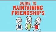 Guide to Maintaining Friendships