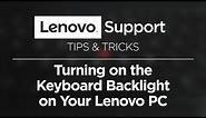 Turning on Keyboard Backlight on Your Lenovo PC