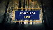 Top 10 Symbols of Evil and What They Mean