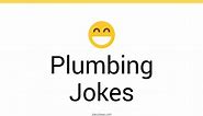 30  Plumbing Jokes And Funny Puns - JokoJokes