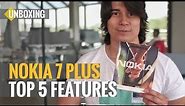 Nokia 7 Plus Unboxing: Top 5 Features!