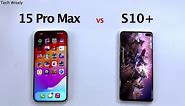 iPhone 15 Pro Max vs SAMSUNG S10 Speed Test
