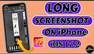 iOS 17.2 | How To Take Long Screenshots On iPhone | Take Full Page Screenshot In iPhone- iOS 17