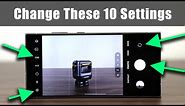 Samsung Galaxy S24 Ultra - 10 Important Camera Settings to Change ASAP