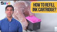 How to Refill Ink Cartridge? Printer Ink Refill Step-by-Step Guide