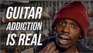 Guitar Addiction - How bad do you have it?