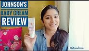 Johnson's baby cream Review | Johnson's Baby face Cream and Uses