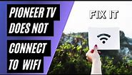 How To Connect Pioneer TV to WiFi