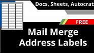 Mail Merge Address Labels (FREE) with Google Docs, Sheets, & Autocrat