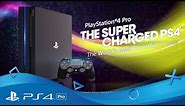 PS4 Pro | The Super-Charged PS4 - Tech Features