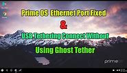 Prime OS | Phoenix OS Usb Tethering Connect Without Using Ghost Tether | Ethernet Port Fixed