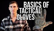 Basics of Tactical Gloves