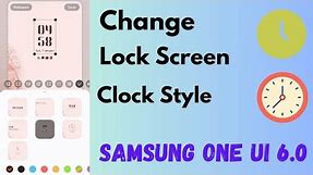 How to Change Lock Screen Clock Style in Samsung One UI 6.0