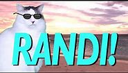 HAPPY BIRTHDAY RANDI! - EPIC CAT Happy Birthday Song