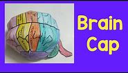 How to make brain cap ? | DIY Brain model