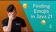 Java 21 Improved Emoji Support 💪
