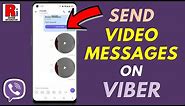 How to Send Video Messages on Viber
