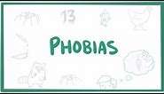 Phobias - specific phobias, agoraphobia, & social phobia