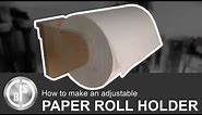 How to Make an Adjustable Paper Towel Roll Holder