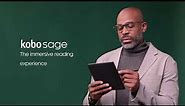 Kobo Sage - The immersive reading experience