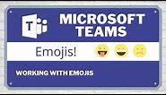 Microsoft Teams Tutorial - How to work with Emojis