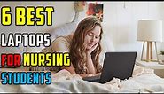 Top 6 Best Laptops For Nursing Students Reviews in 2023 - Best Laptop for Nursing Students in 2023