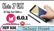 New Note 7 UX for Galaxy Note 4 N910T |How to install Noble ROM S7 Edge Port ROM 2016