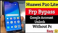 Huawei P20 Lite Frp Bypass | Google Account Unlock Without Pc | Easy Trick