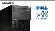 Dell T1700 System Overview