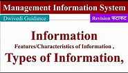 Information, Types of Information, features of information, management information susytem, mis, mba