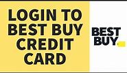 How to Login Best Buy Credit Card Account | Sign-In Best Buy Credit Card Account 2022