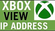 How To Find Xbox One IP Address