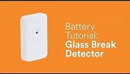 Battery Tutorial: Glass Break (GB2)
