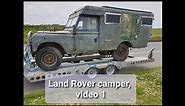 Land Rover Series 2a Marshall ambulance camper. Video 1