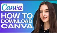 How To Download Canva For Pc & Laptop (2024)