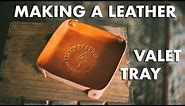 Making a Leather Valet Tray