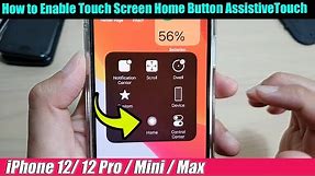 iPhone 12/12 Pro: How to Enable Touch Screen Home Button AssistiveTouch