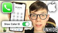 How To Turn Off No Caller ID On iPhone - Full Guide
