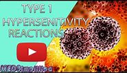 Hypersensitivity Type 1 Reactions Made Easy- Type 1 Allergic Reaction