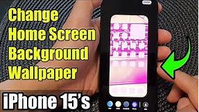 iPhone 15/15 Pro Max: How to Change Home Screen Background Wallpaper Picture or Photo
