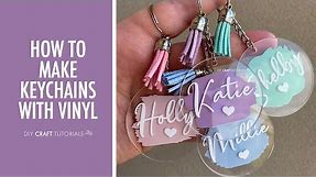 ACRYLIC KEYCHAIN TUTORIAL CRICUT | How to make keychains with Cricut from start to finish