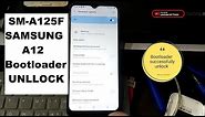 Samsung A12 Bootloader Unlock SM-A125F