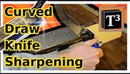 Sharpen Curved Draw Knives ▪ How To Create A Beveled Edge Easily