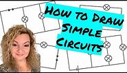 How to DRAW a Simple Circuit | Series and Parallel Circuits | Circuit Symbols & How to Use Them