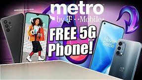 Metro By T-Mobile Offering FREE 5G Phone!