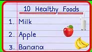10 Healthy Foods Name | Healthy Foods | Healthy Foods Name in English | Healthy Food