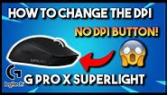 How To Change The DPI On The Logitech G Pro X SUPERLIGHT! *#1 TUTORIAL*