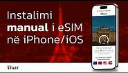 Instalimi manual i eSIM nga thirr.com ne iPhone/iOS