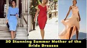 30 Stunning Summer Mother of the Bride Dresses | Best Modern Chic Summer Mother of the Groom Dresses