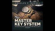 The Master Key System - FULL Audiobook by Charles F. Haanel